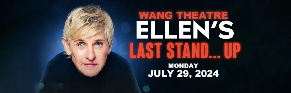 Ellen DeGeneres at Wang Theater At The Boch Center