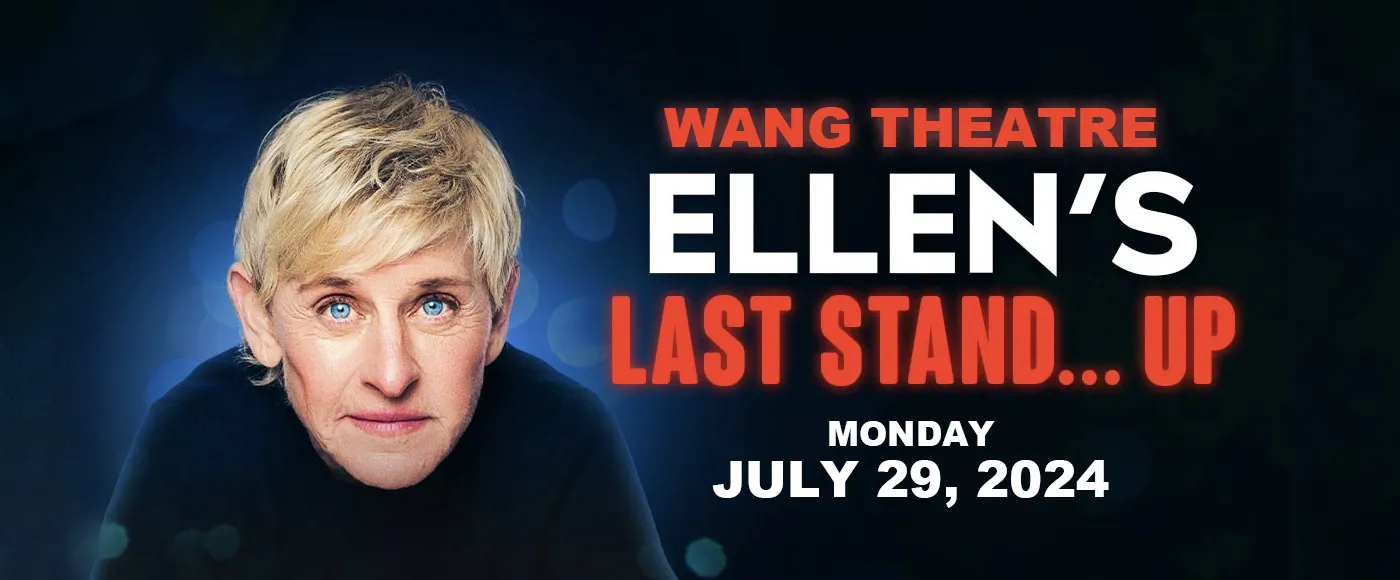 Ellen DeGeneres Tickets 29th July Wang Theatre Wang Theatre in Boston