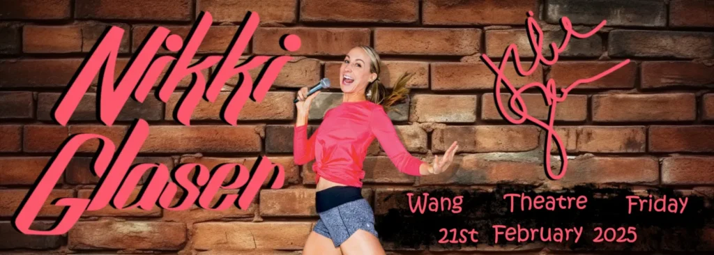 Nikki Glaser at Wang Theater At The Boch Center